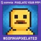 Pixelated Somniac