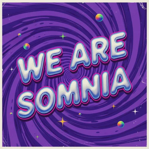 WE ARE SOMNIA