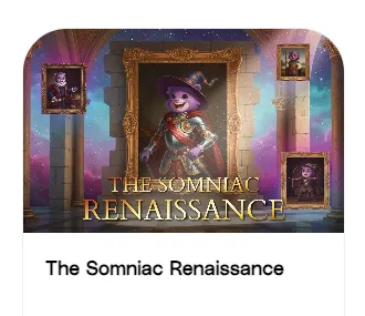 Somniac Renaissance