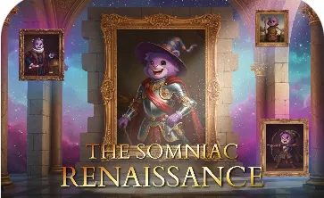  Somniac Renaissance