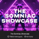 Somniac showcase