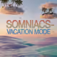Vacation Mode On