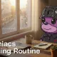 Somniacs Morning Routine