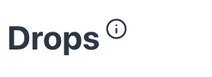 drops