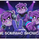 The Somniac Showcase