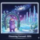 Dreaming Forward: 2026