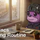 Somniacs Morning Routine