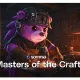 Masters of the Craft