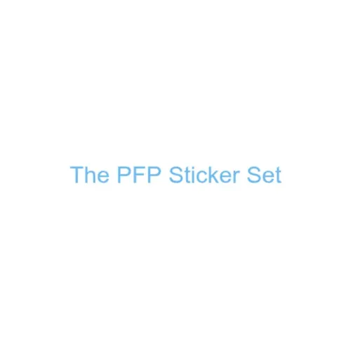 The PFP Sticker Set