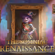 The Somniac Renaissance JM