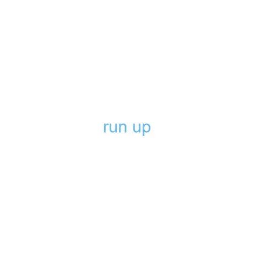 run up