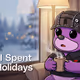 How I Spent the Holidays