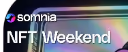 Somnia Weekend