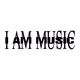 i am music