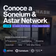 Astar & Soneium Medellin