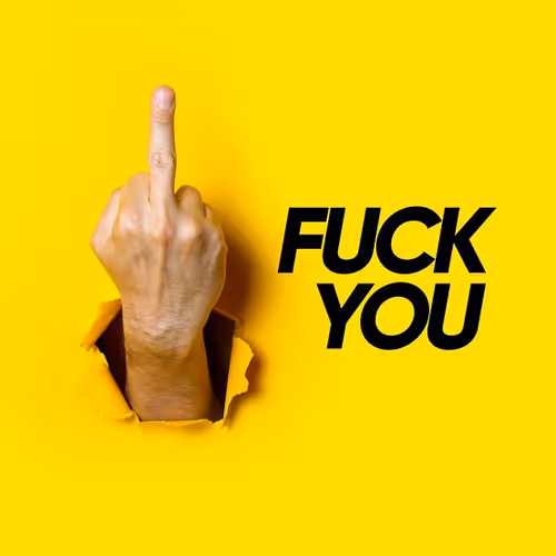 FUCK YOU