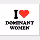 I Love Dominant Women