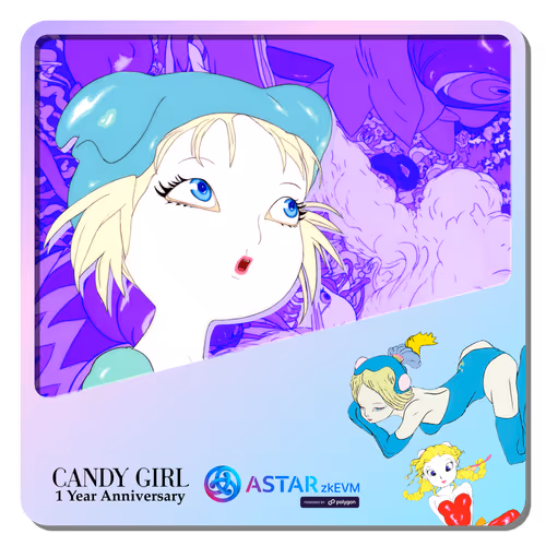 CANDY GIRL 1 Year Anniversary x ASTAR zkEVM NFT