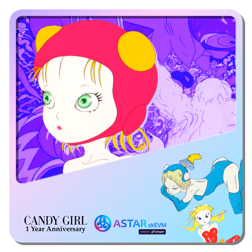 CANDY GIRL 1 Year Anniversary x ASTAR zkEVM NFT
