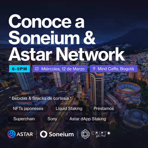 Astar & Soneium Bogota Meetup