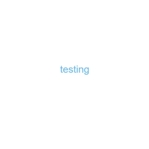 testing