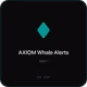 Axiom Whale Alerts