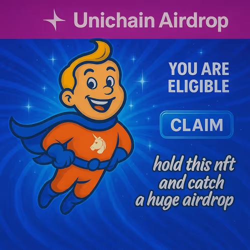 YOU ARE ELIGIBLE - Unichain Airdrop