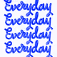 BASE EVERYDAY