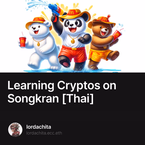 Learning Cryptos on Songkran [Thai]