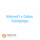 MemeFi x Galxe Campaign