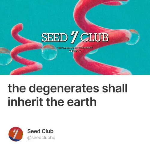 the degenerates shall inherit the earth