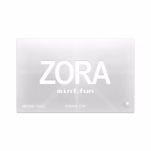 mint.fun x ZORA Bridge Pass