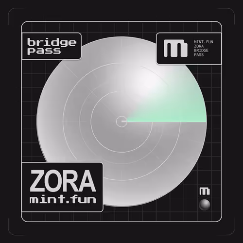 mint.fun x ZORA Bridge Pass 2.0
