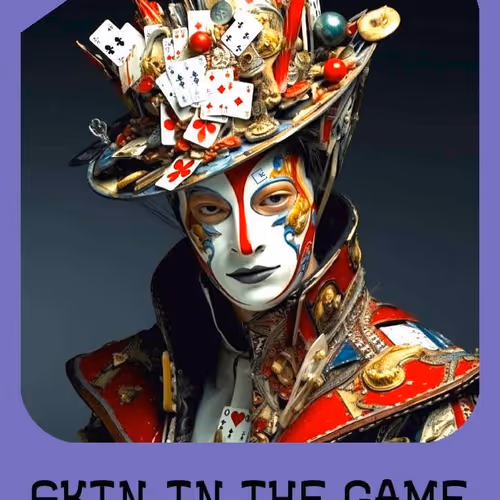Skin in the Game OG
