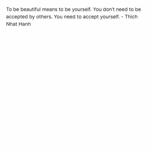 To be beautiful means to be yourself