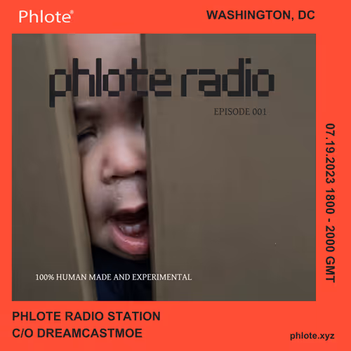 July 19, 2023: Phlote Radio (Dreamcastmoe)  2/25