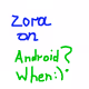 Zora on android