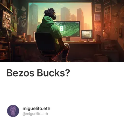 Bezos Bucks? #2