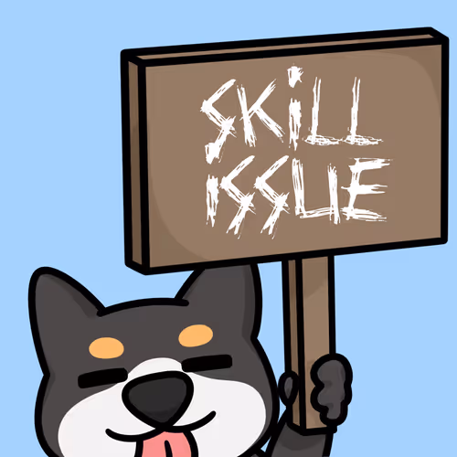 Skill Issue