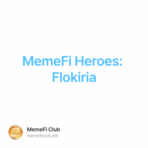 MemeFi Heroes: Flokiria 1270
