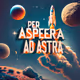 Per aspera ad astra