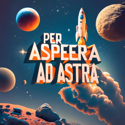 Per aspera ad astra
