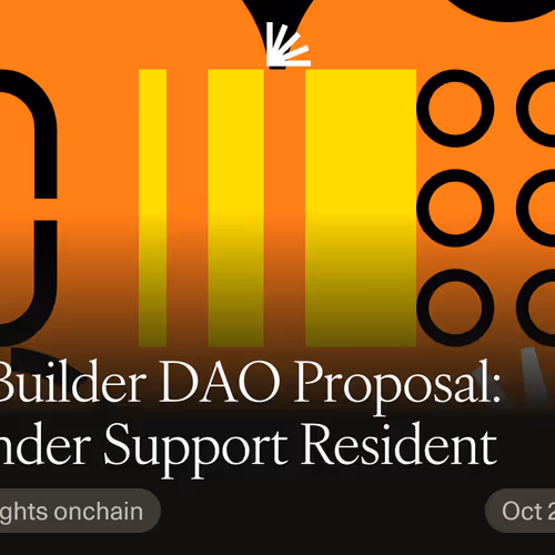 My Builder DAO Proposal: Founder Support Resident