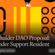 My Builder DAO Proposal: Founder Support Resident
