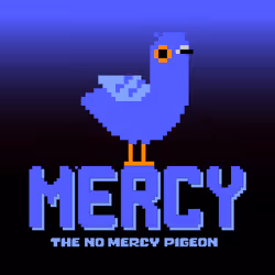 MERCY the no mercy pigeon