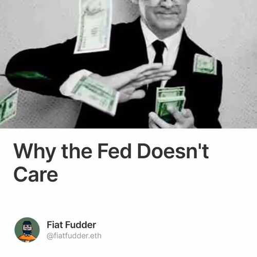 Why the Fed Doesn't Care