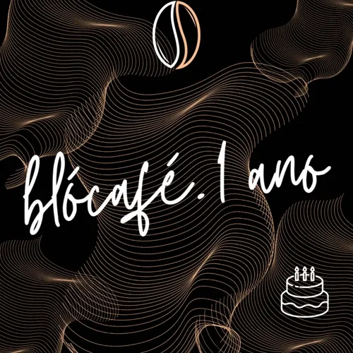 blócafé 1 ano