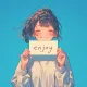 enjoy