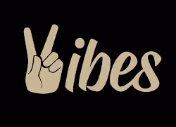 Good vibes