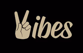 Good vibes